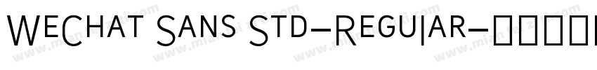 WeChat Sans Std-ReguIar字体转换